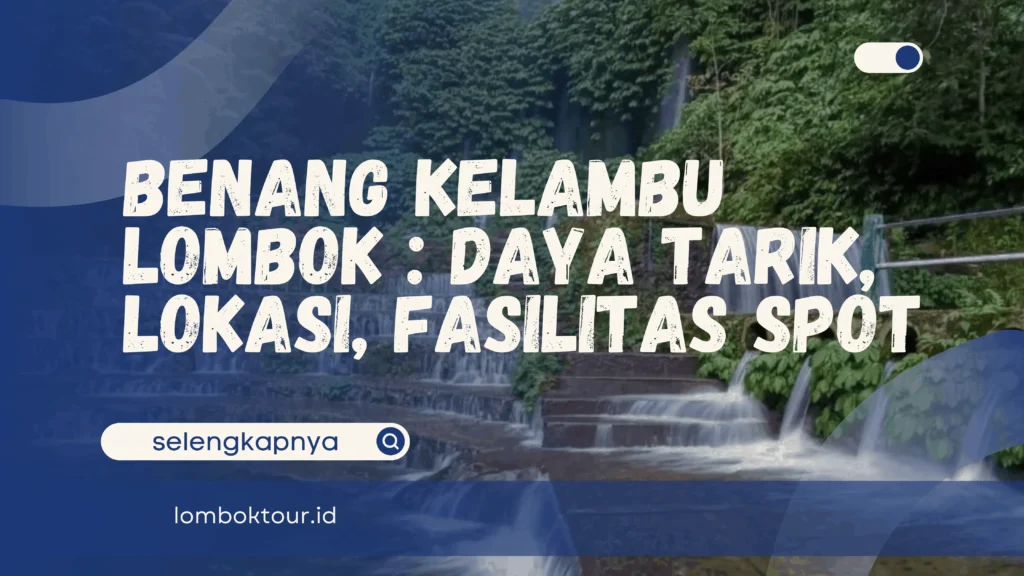 Benang Kelambu Lombok