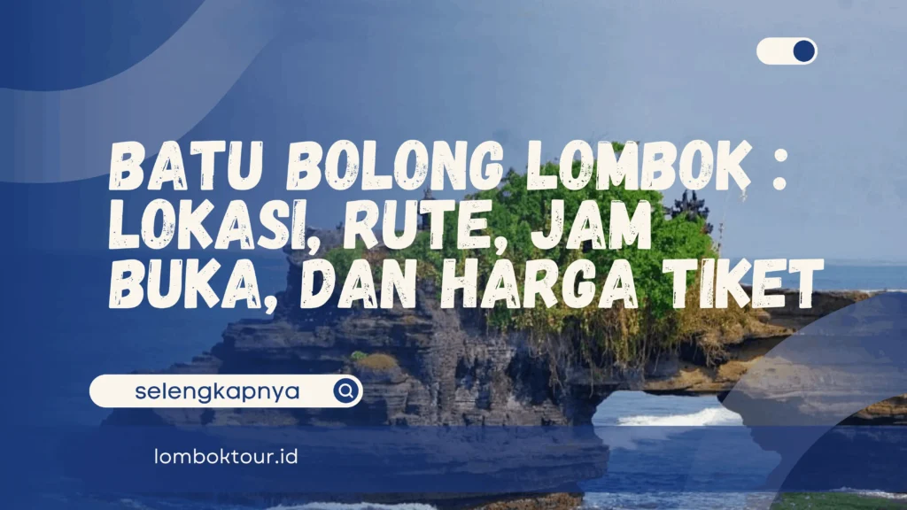 Batu Bolong Lombok