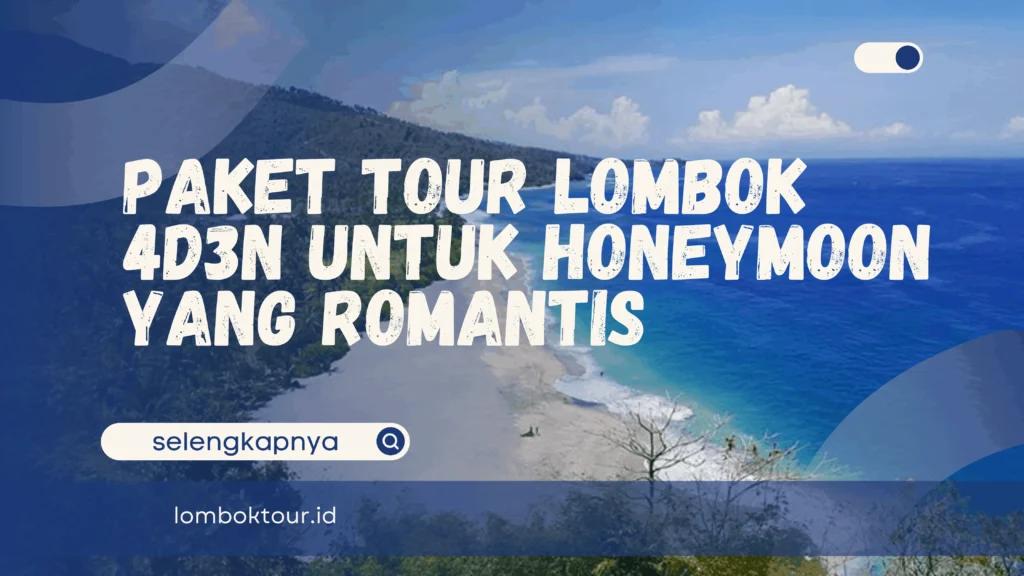 Paket Tour Lombok 4D3N