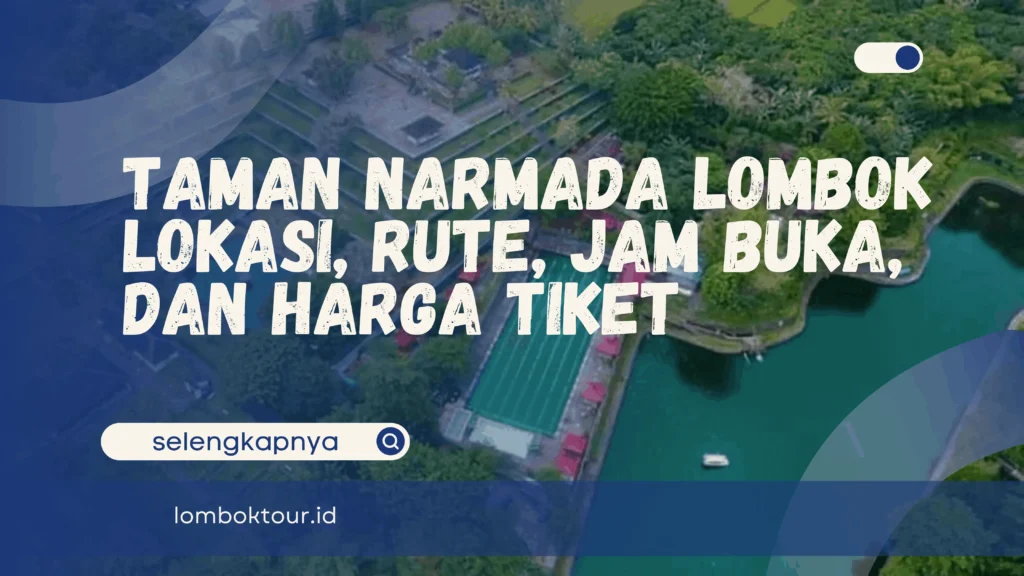 Taman Narmada Lombok