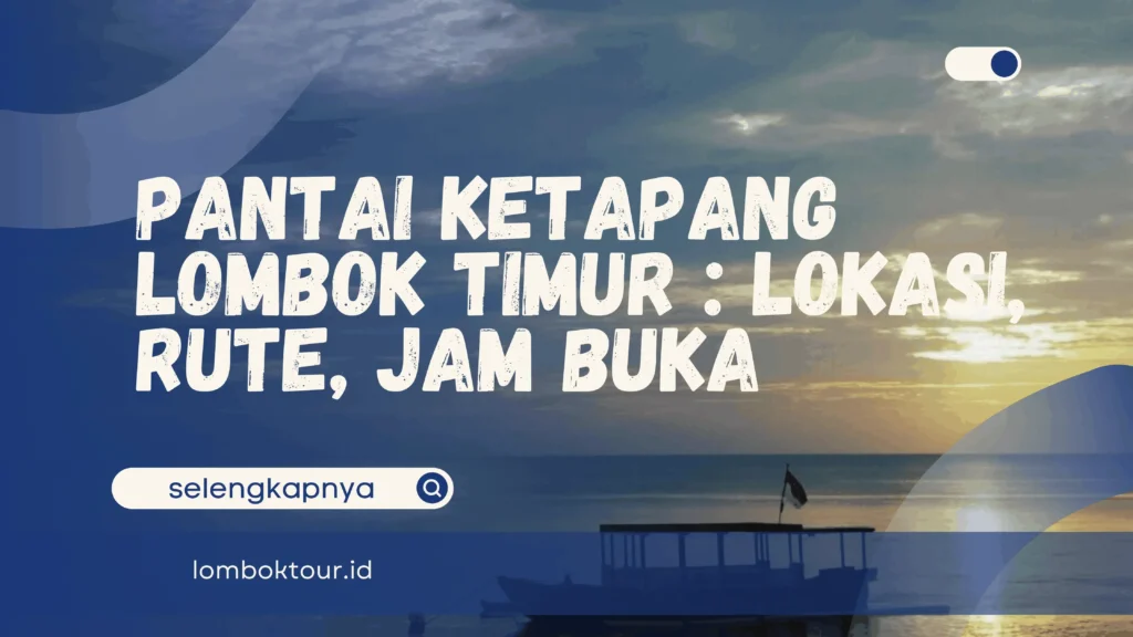 Pantai Ketapang Lombok Timur