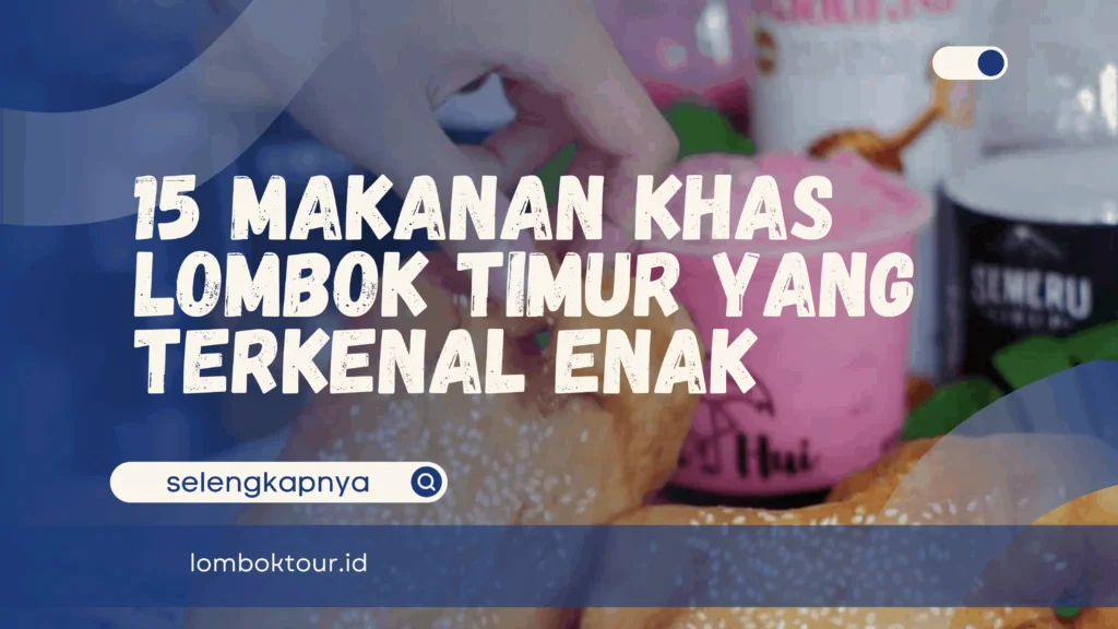 Makanan Khas Lombok Timur