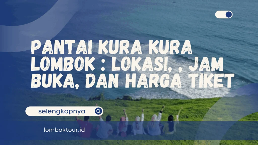 Pantai Kura Kura Lombok