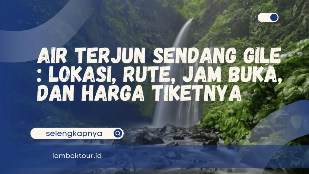 Air Terjun Sendang Gile