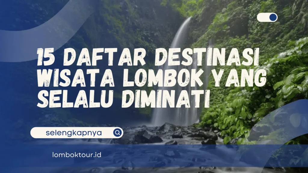 Destinasi Wisata Lombok