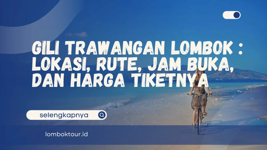 Gili Trawangan Lombok