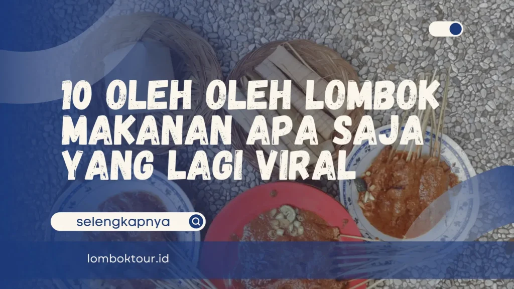 Oleh Oleh Lombok Makanan
