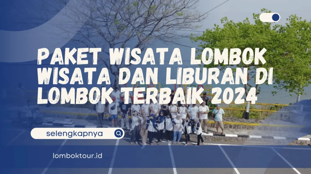 Paket Wisata Lombok