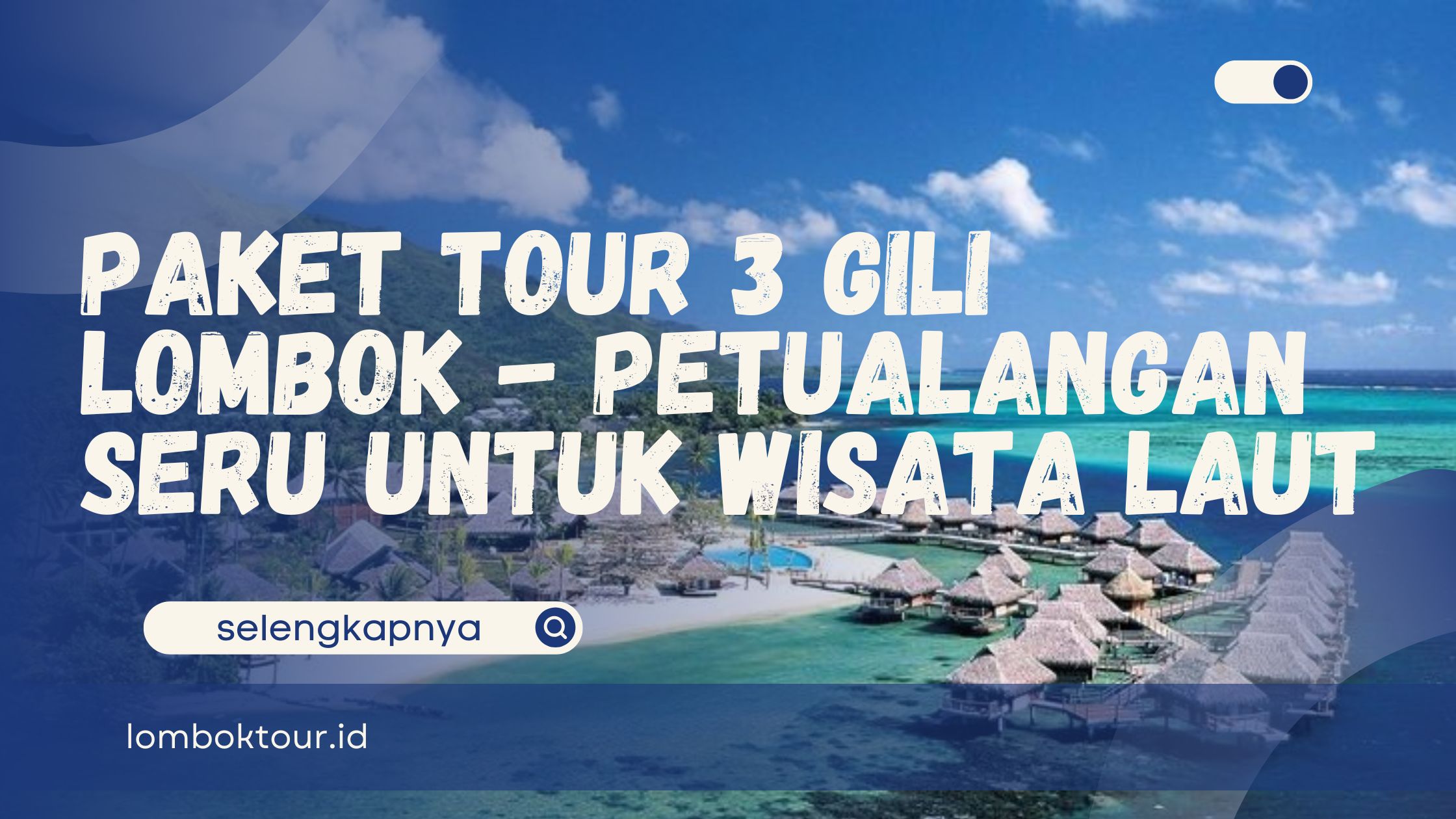 paket tour 3 gili lombok