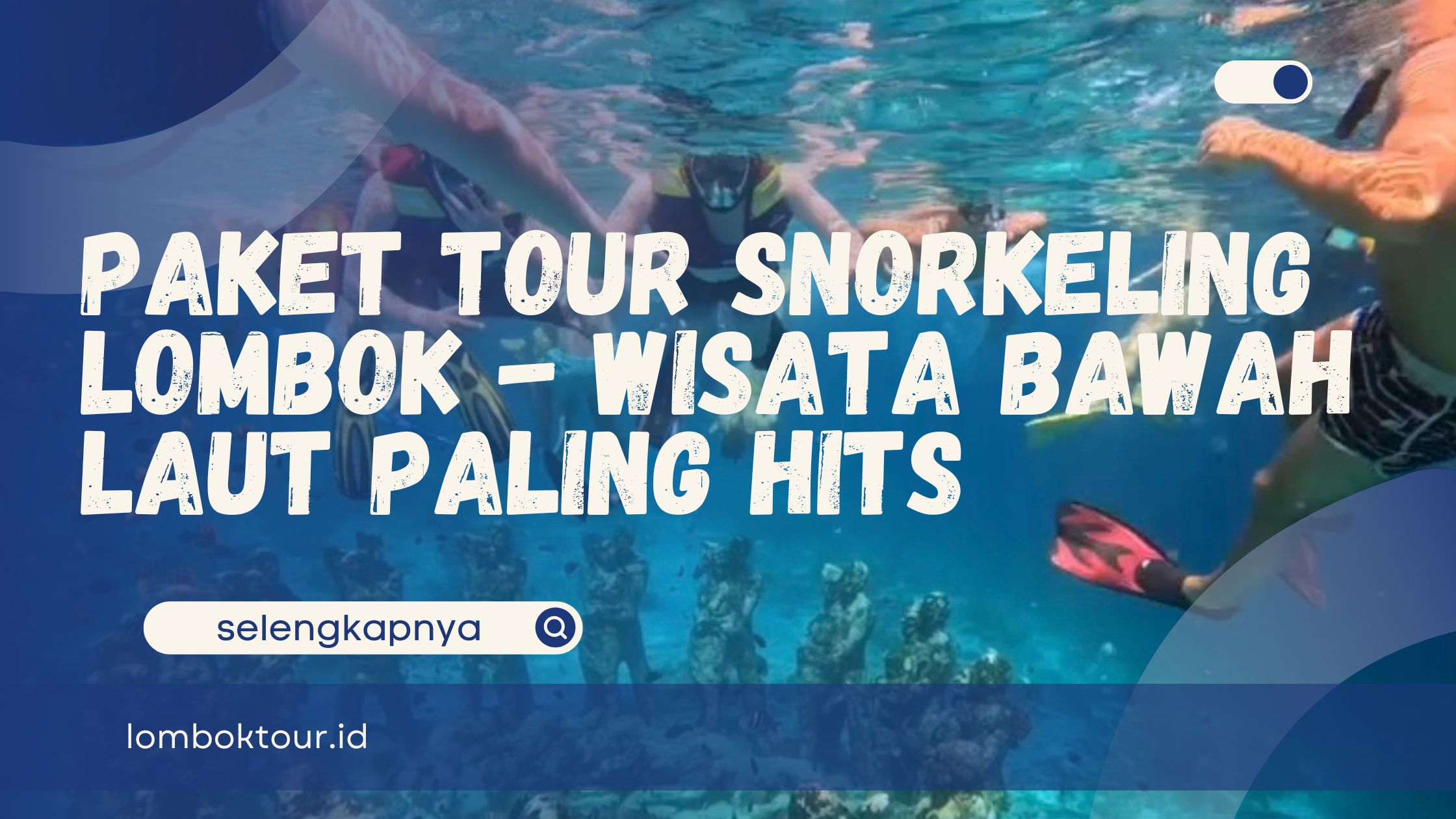 paket tour snorkeling lombok