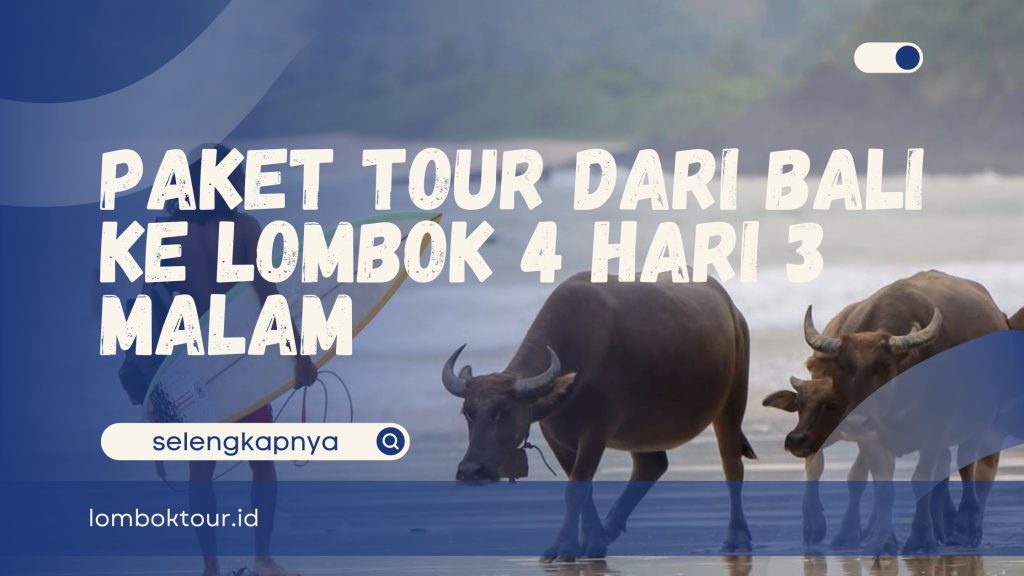 paket tour dari bali ke lombok